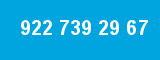 922 739 29 67